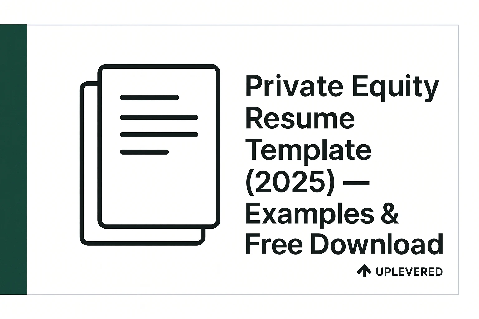 Private Equity Resume Template (2025) — UpLevered